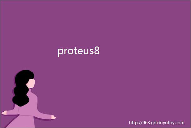 proteus8